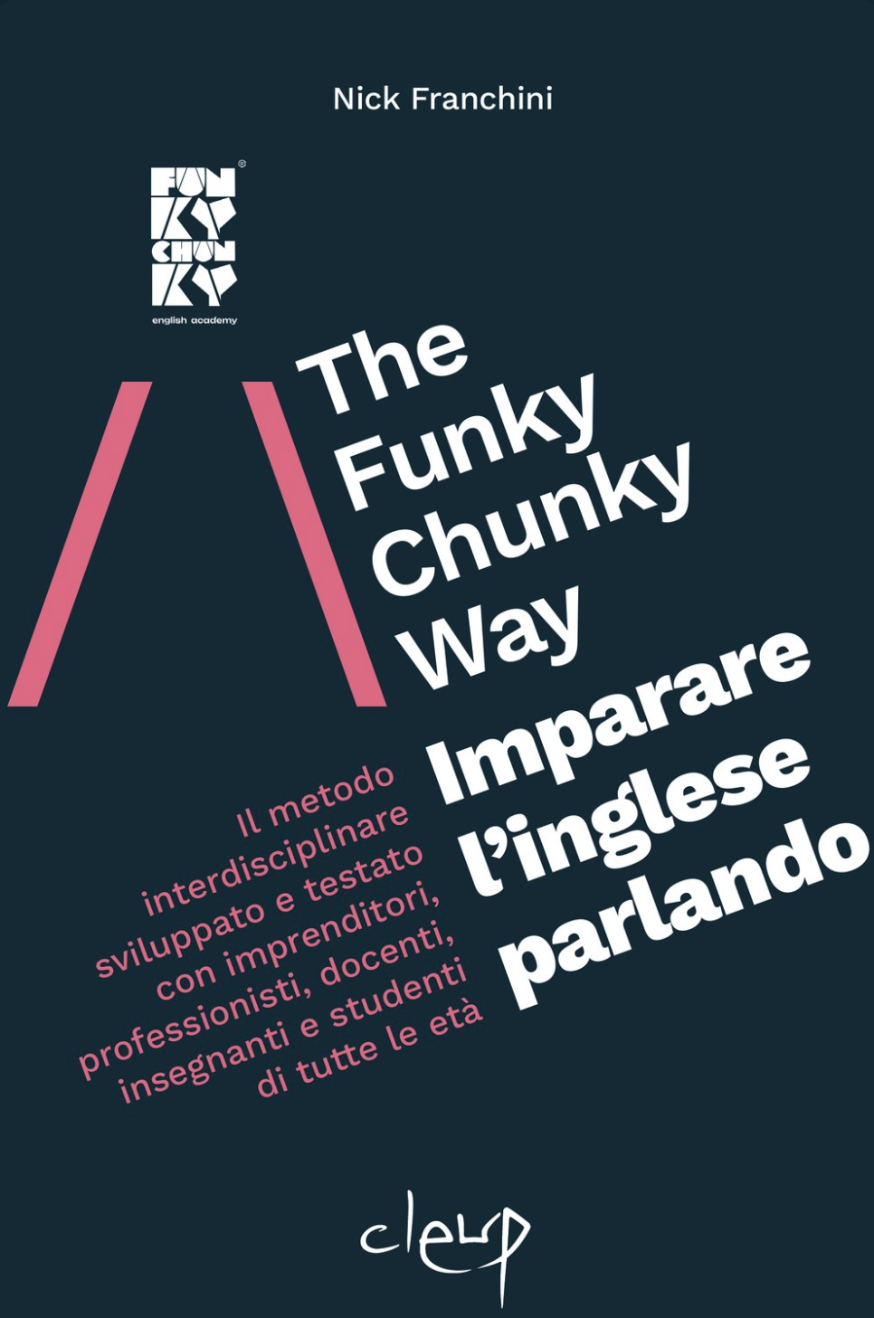 Copertina di Funky Chunky Way